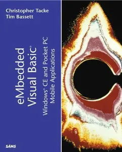 USED-Embedded Visual Basic: Windows CE and Pocket PC Mobile Applications by Tacke, Christopher (Paperback)