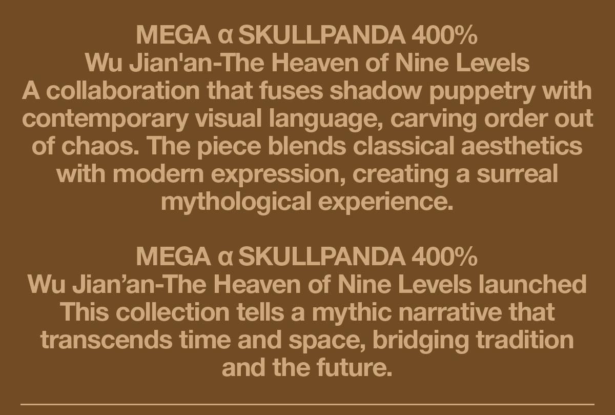 MEGA α SKULLPANDA 400% Wu Jian’an-The Heaven of Nine Levels
