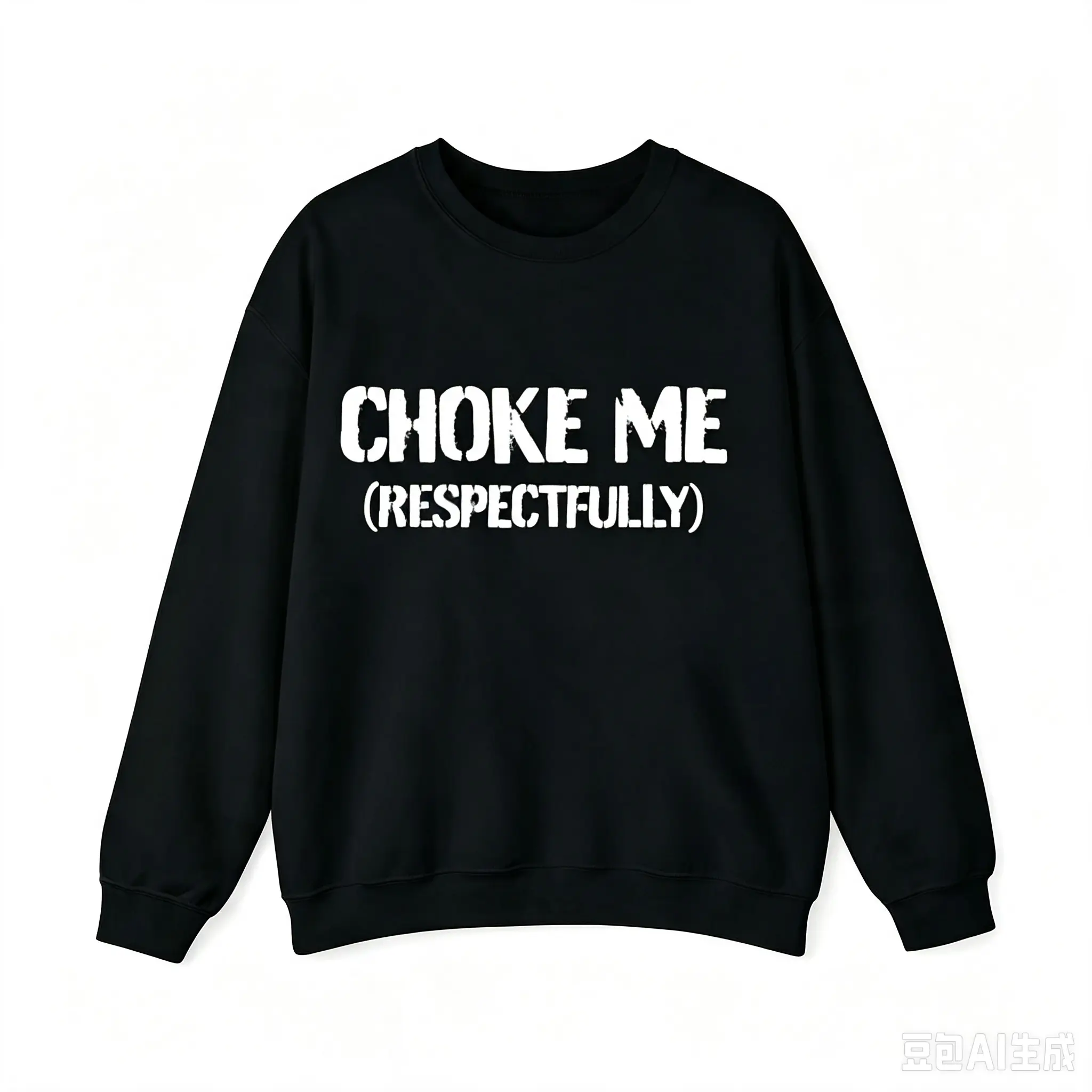 Women's Oversized Graphic Hoodie - Unisex "Choke Me Respectfully" Print, Longsleeves Apparel, Menswear Round Neck Casual Sweatshirt, Trendy Clothes for Men & Women, Cotton