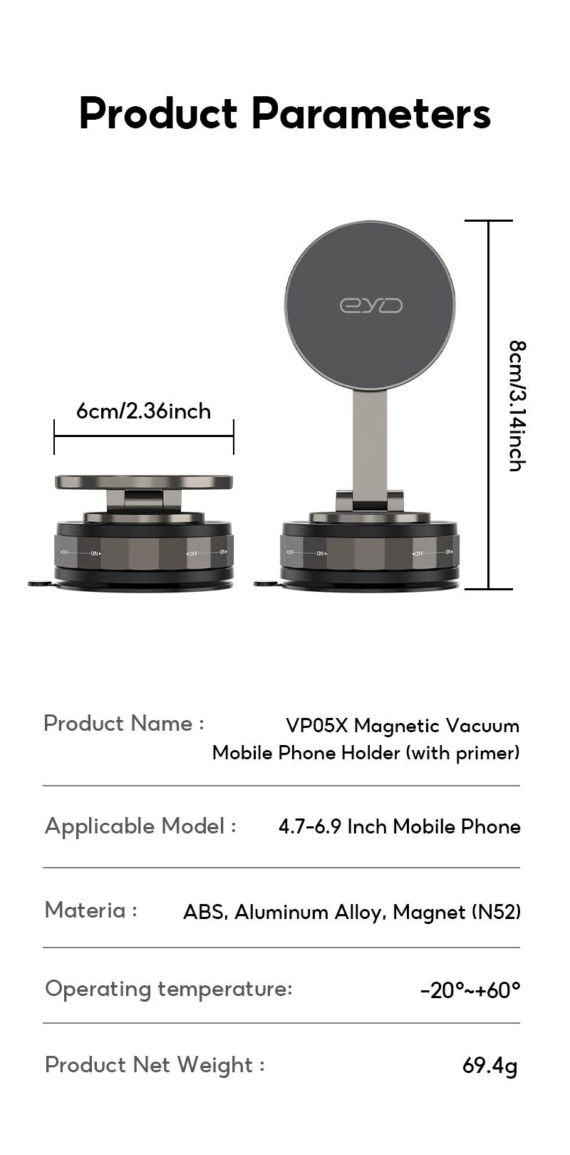EYD VP05X Magnetic Vacuum Suction Phone Holder, 360° adjustable, strong magnetic adsorption, foldable, universal car and desktop stand.