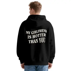 Boyfriends Shirt, My Girlfriend Is Hotter Than You Shirt, Fun Boyfriend Shirt, Hoodie and Sweatshirt for autumn and winter, Gift For Boyfriend, Valentines Shirt For Bf, Unisex Short Sleeve Tee Shirt, Gifts For Men Him