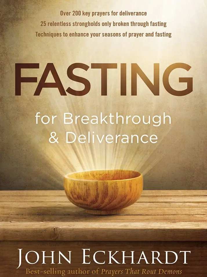 English Career & Self-Help Book - "Fasting for Breakthrough and Deliverance" by Best-Selling Author, for Spiritual Warfare, Activating Divine Healing, Destroying Spiritual Oppression, Find True Freedom