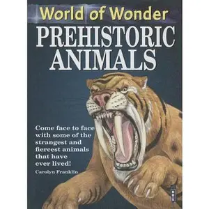USED-Prehistoric Animals by Franklin, Carolyn (Hardcover)