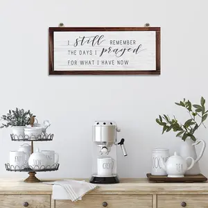 I Still Remember the Days I Prayed for What I Have Now Rustic Hanging Wood Wall Sign Retro Vintage Home Decor Wooden Farmhouse Plaque for Garden Home Farmhouse(White Background)