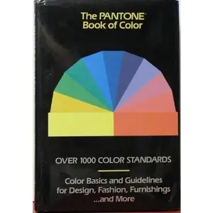 USED-The Pantone Book of Color: Over 1000 Color Standards : Color Basics and Guidelines for Design, Fashion, Furnishings...and More by Leatrice Eiseman (Hardcover)