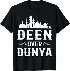 Deen Over Dunya Mosque Islamic Muslim T-Shirt