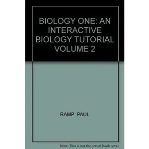 USED-BIOLOGY ONE: AN INTERACTIVE BIOLOGY TUTORIAL VOLUME 2 by RAMP  PAUL (Paperback)