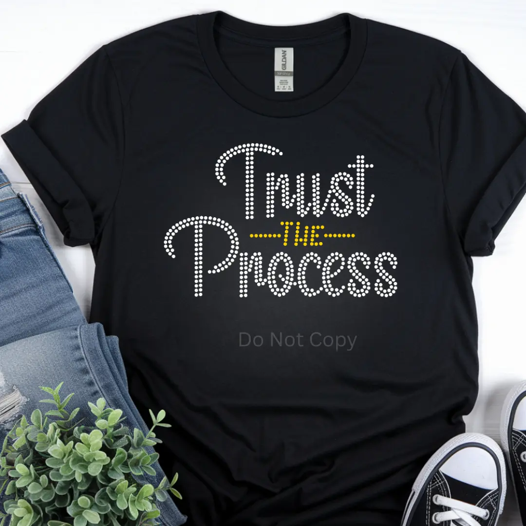Trust The Process Rhinestone Transfer