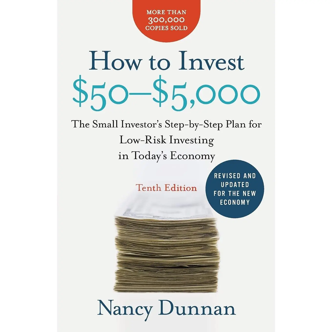 Low-Risk Investing Tutorial Book (English Edition, 10th Ed) - How to Invest $50-$5,000: Small Investor's Step-by-Step Plan for Today's Economy (Finance & Investment Books)