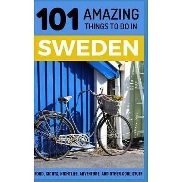 Used 60-Page Sweden Travel Guide - 101 Amazing Things to Do in Sweden by 101 Amazing Things, 2018 Independently Published Softcover Book (Good Condition, English)