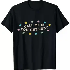 "100% Cotton 'Call Me If You Get Lost' Graphic T-Shirt - Gift for Men & Women"