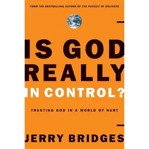 Is God Really in Control? Trusting God in a World of Hurt Paperback – January 25, 2006