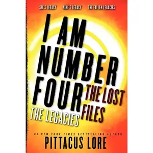 I Am Number Four: The Lost Files: The Legacies (Lorien Legacies: The Lost Files) by Pittacus Lore [Paperback Book]