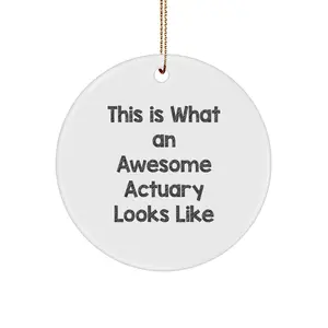 Funny Actuary Gifts for Men, Actuary Circle Ornament from Friends, This Is What an Awesome Actuary Looks Like - Unique Christmas Decorations for Actuaries