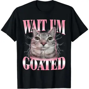 Funny Silly Cat Brainrot Wait I'm Goated Cat Meme Saying T-Shirt for Men Women Kids