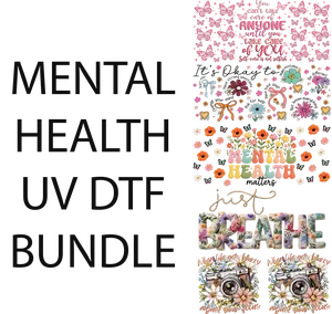 MENTAL HEALTH UV DTF BUNDLE FOR CUPMAKING