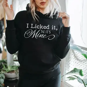 I Licked It's Mine Shirt