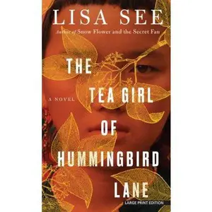 USED-The Tea Girl of Hummingbird Lane by See, Lisa (Paperback)