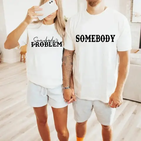 Matching Couple T-shirt Somebody Problem - Valentine Day's Gift Menswear Unisex Decoration Jet Print Sweatshirts Tops Yarn Black Casual