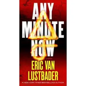 USED-Any Minute Now by Lustbader, Eric Van (Unknown)