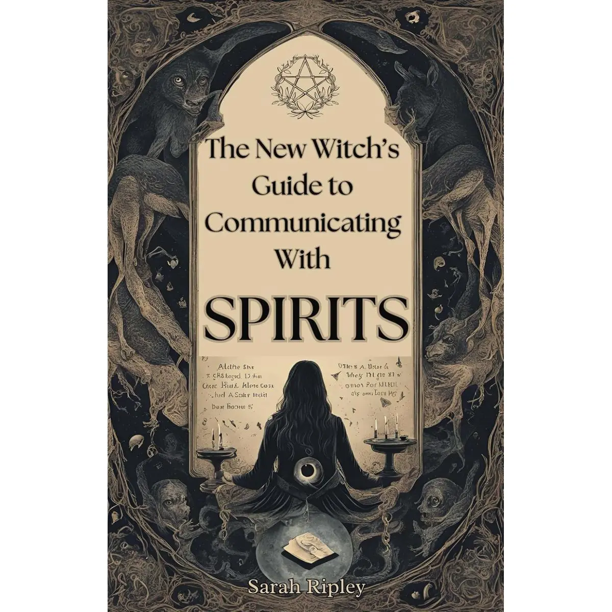 THE NEW WITCH'S GUIDE TO COMMUNICATING WITH SPIRITS: Exploring the Techniques of Pendulum Communication, Ouija Encounters, Mediums, Seances, and Necromantic Rituals (The Witchcraft Series) Paperback – July 4, 2024