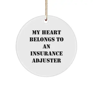 Funny Quote Gifts for Insurance Adjusters, Circle Ornament, Christmas Unique Gifts from Friends, Family, Coworkers