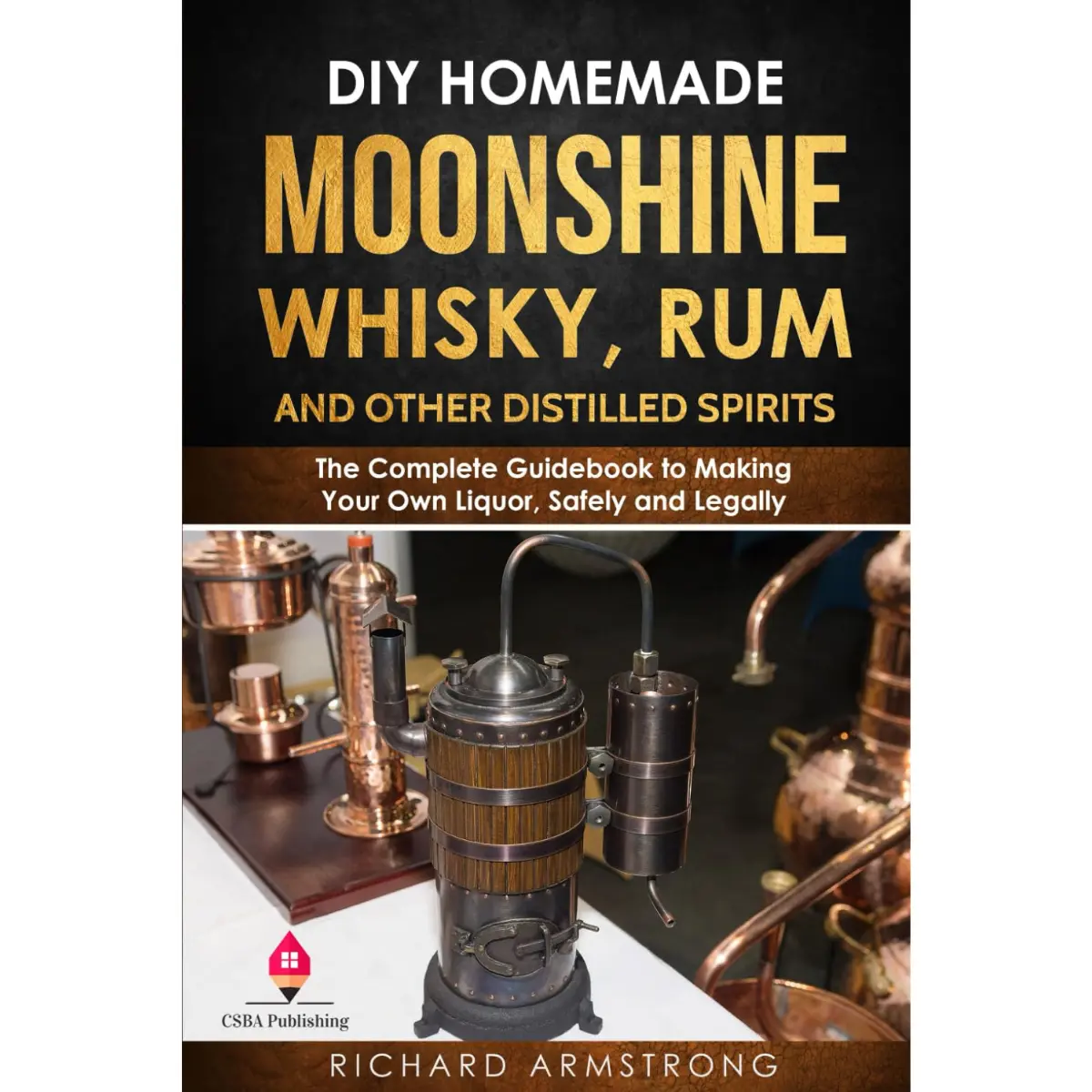 DIY Homemade Complete Guidebook to Making Your Own Drink - Paperback
