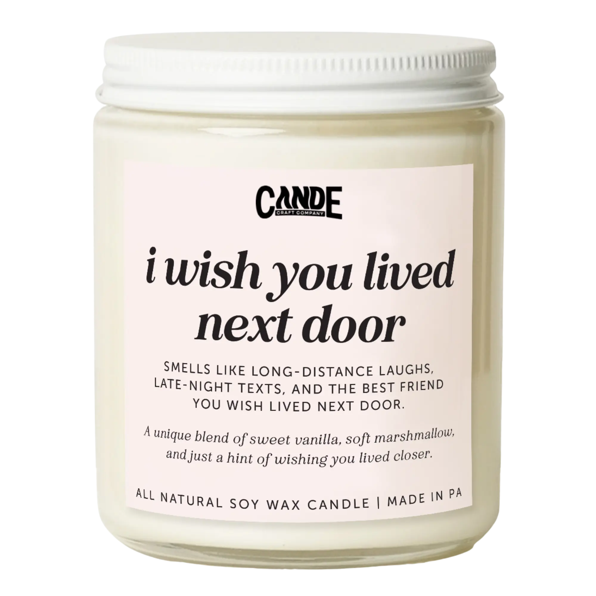 I Wish You Lived Next Door Candle