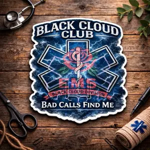 Black Cloud Club EMS Sticker - Black Cloud Division - Bad Calls Find Me - Medical Emergency Services Decal