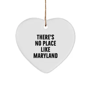 Unique Maryland Heart Ornament Gifts from Friends to Family for Christmas - There's No Place Like Maryland
