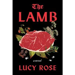 The Lamb -- Lucy Rose, Hardcover