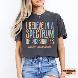 Autism Awareness T- Shirt Spectrum of Possibilities