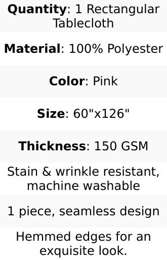 Polyester Rectangle Tablecloth 60"x126" Pink - Durable & Wrinkle-Resistant Table Cover