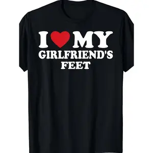 I Love My Girlfriend'S Feet Funny T-Shirt| Casual Loose Fit Crew Neck Geometric Pattern Black with Red Heart Design| Perfect for Teens, Labour Day, Street Trending Style, Breathable, Machine Washable, Plus Size Big & Tall