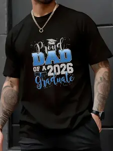 100% Cotton Unisex Proud Dad of a Class of 2026 Graduate Senior Graduation T-Shirt – Cozy cotton, lounge & party wear, wardrobe staple