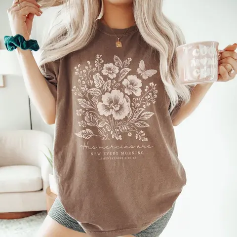 His Mercies Are New Every Morning Shirt, Christian Floral Shirt, Comfort Colors Christian Tee, Bible Verse Shirt Lamentations 3:22-23, Faith Gift for Women