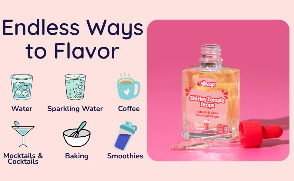 Allways Drops Shirley Temple Water Flavor Enhancer | Zero Sugar Cherry Citrus Mocktail Drops | Naturally Sweetened Drink Flavoring for Water Sparkling Water and Mocktails