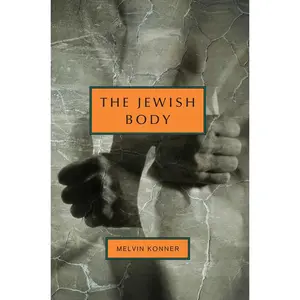 USED-Jewish Body, the Hb by Konner, Melvin (Hardcover)