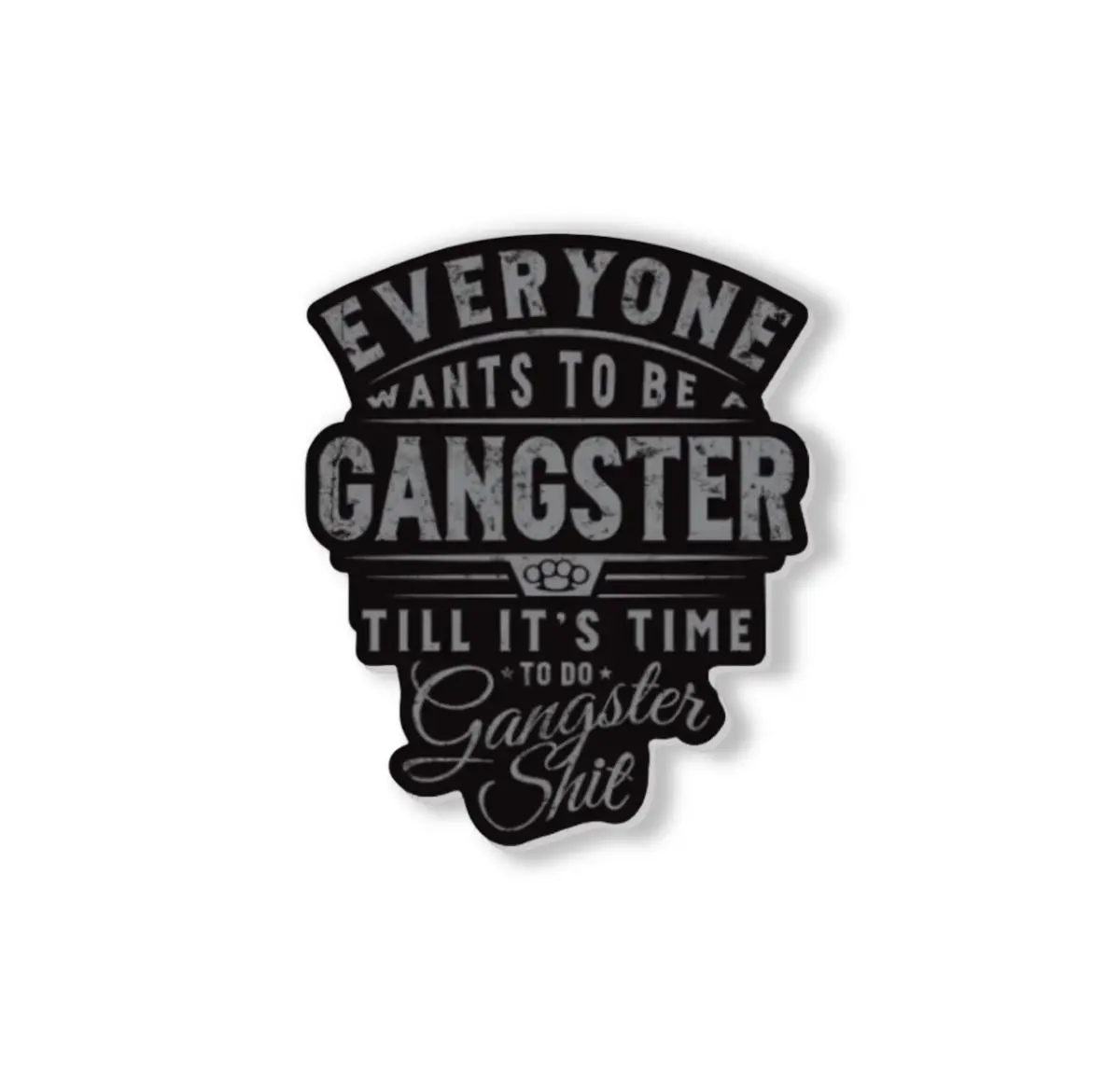 Gangster Sticker Gangster Sticker