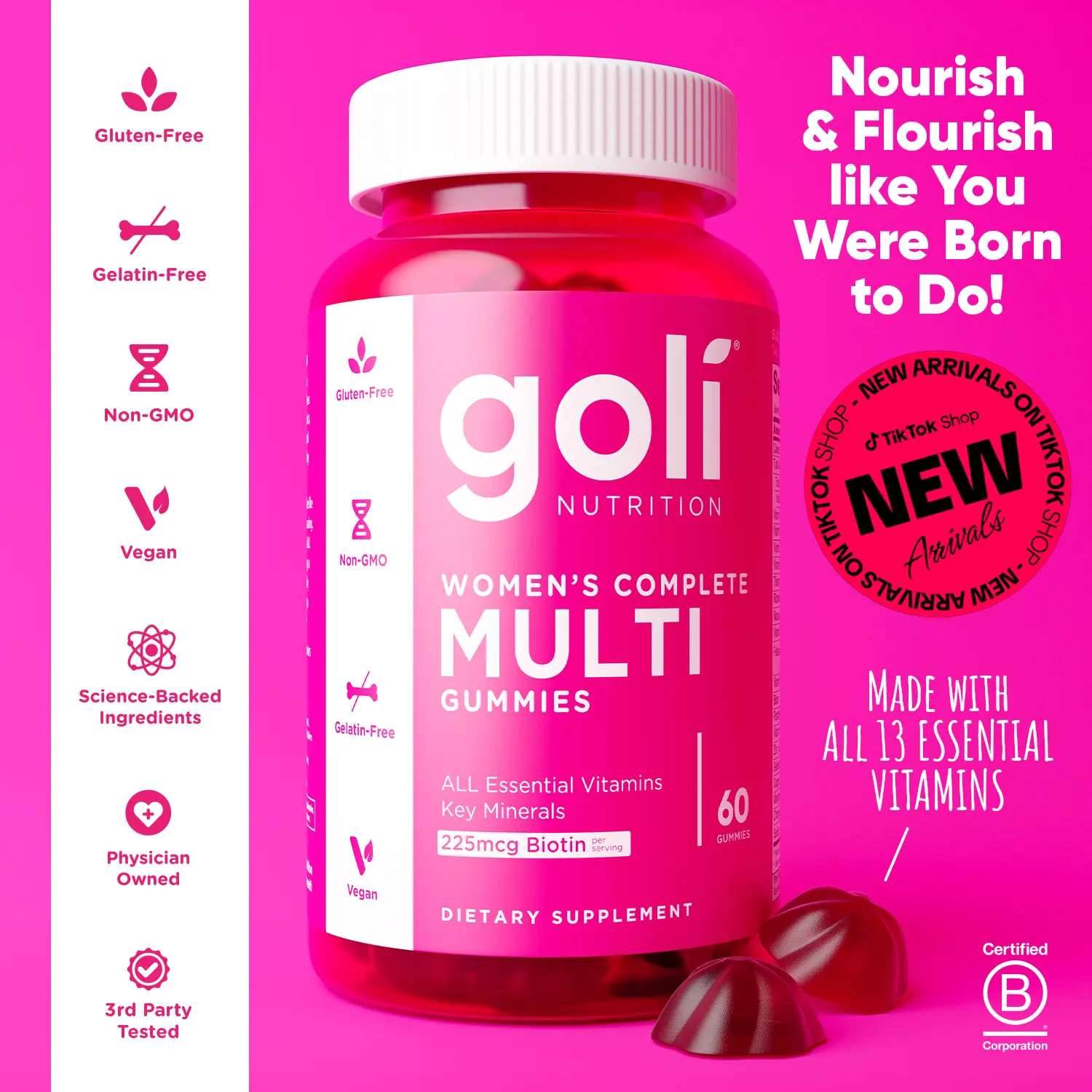 1 Bottle of Women's Complete Multi Gummies. Gluten-Free, Vegan, Non-GMO, and Gelatin-Free.