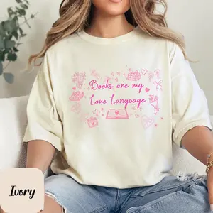 Books Are My Love Language Valentines Shirt  Book Lover Gift, Romance Reader Tee, Cozy Reader T-Shirt, Bookish Valentine Shirt