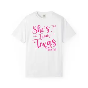 DTG She’s From Texas T-shirt Pink Script Texas Comfort Colors Cotton Unisex Tee shirts