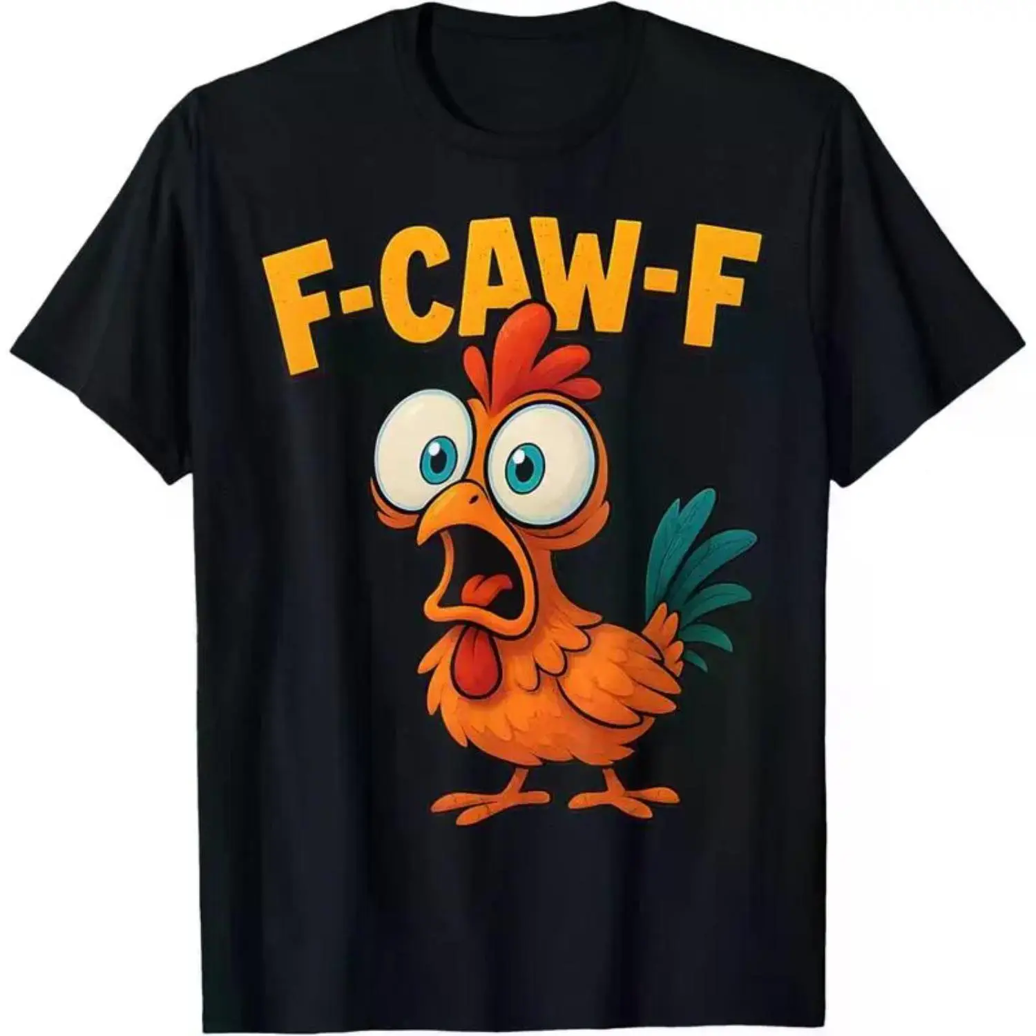 Tshirt_F-Caw-F shirt Quote Rooster Meme T-Shirt