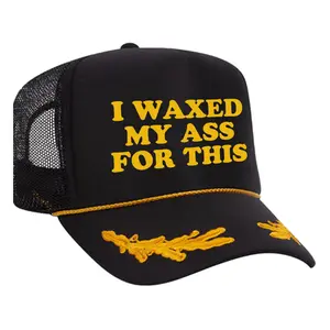 I Waxed My Ass For This Foam Trucker Hat