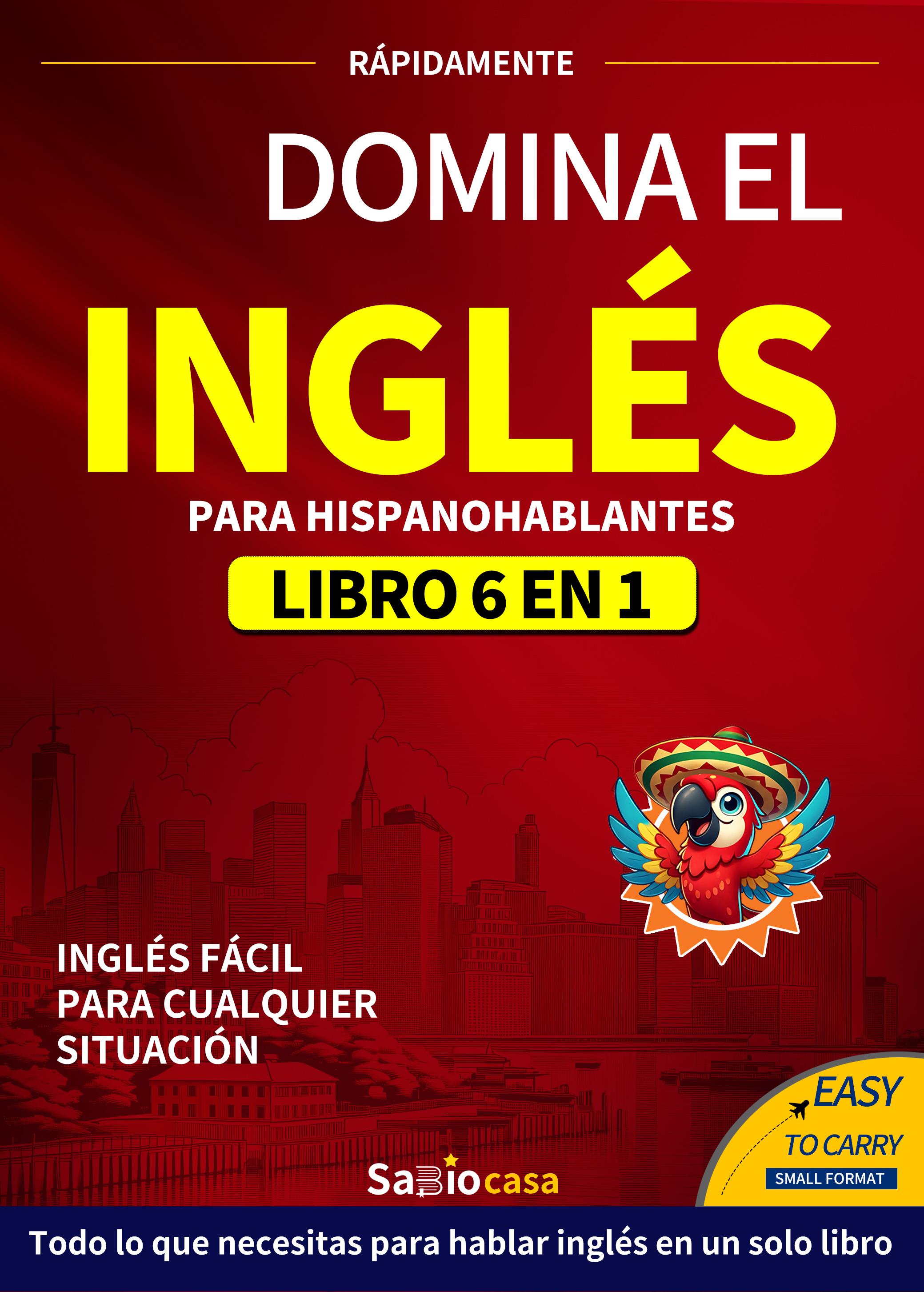 2026 Edition Professional ,Dominate English 6 Books in 1 with Audio for Spanish Speakers A Powerful Learning System for Beginners and Real Life Communication (Spanish Edition),Learn Anytime Anywhere,Spanish Speaker,Listening Practice