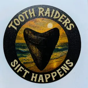 Tooth Raiders "Sift Happens" sticker