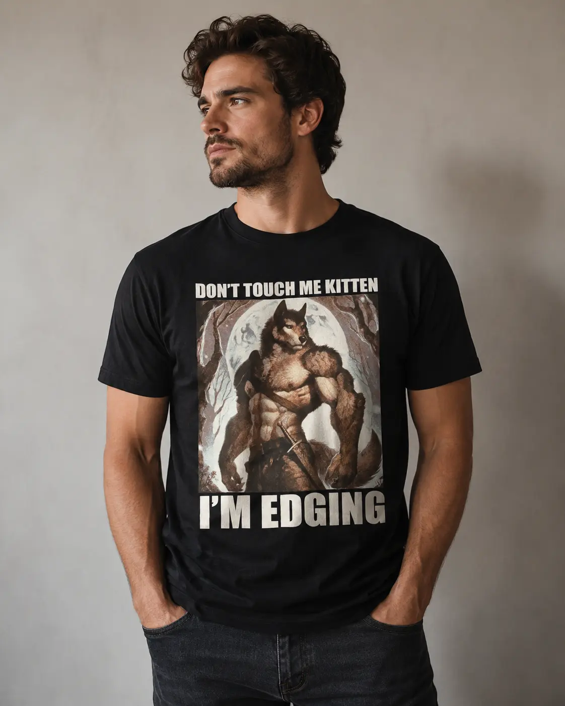 Don’t Touch Me Kitten I’m Edging Shirt, Funny Werewolf Meme T-Shirt, Muscular Wolf Graphic Tee, Humor Shirt, Gift for Him