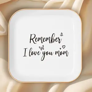 Premium Ceramic Jewelry Tray with Heartfelt Message "Remember I Love You Mom" – Thoughtful Birthday & Mother's Day Gift for Moms, Elegant Trinket Dish for Rings and Jewelry, Perfect Christmas Present