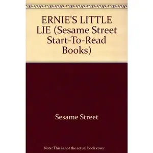 USED-ERNIE'S LITTLE LIE by Sesame Street (Hardcover)