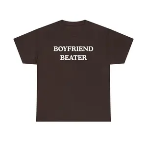 BOYFRIEND BEATER Unisex Heavy Cotton Tee- Funny shirt - boyfriend hate - gift for women
